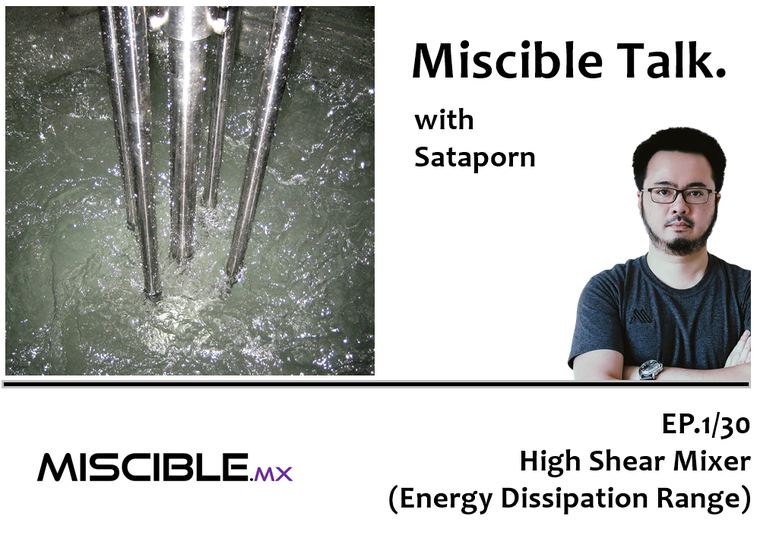 MISCIBLE TALK. EP.1/30 Energy Dissipation Range